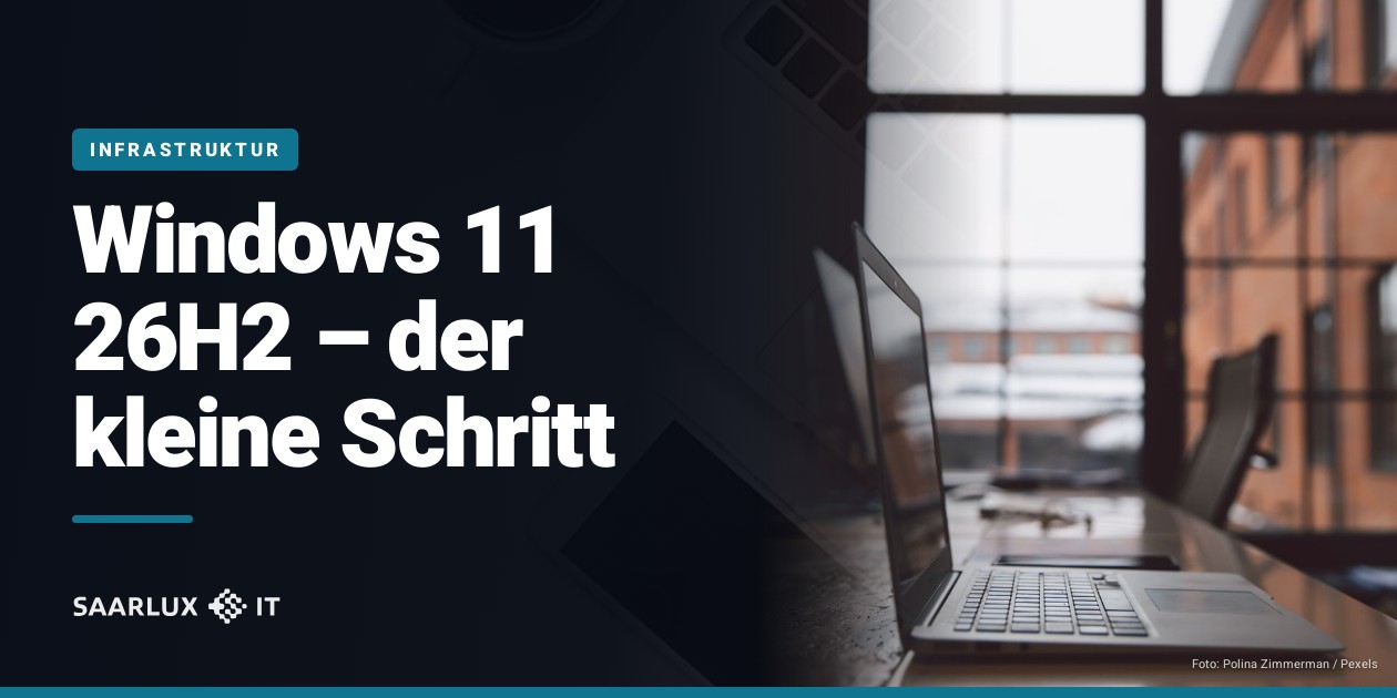 Windows 11 26H2 – der kleine Schritt