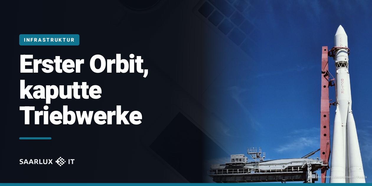 Erster Orbit, kaputte Triebwerke