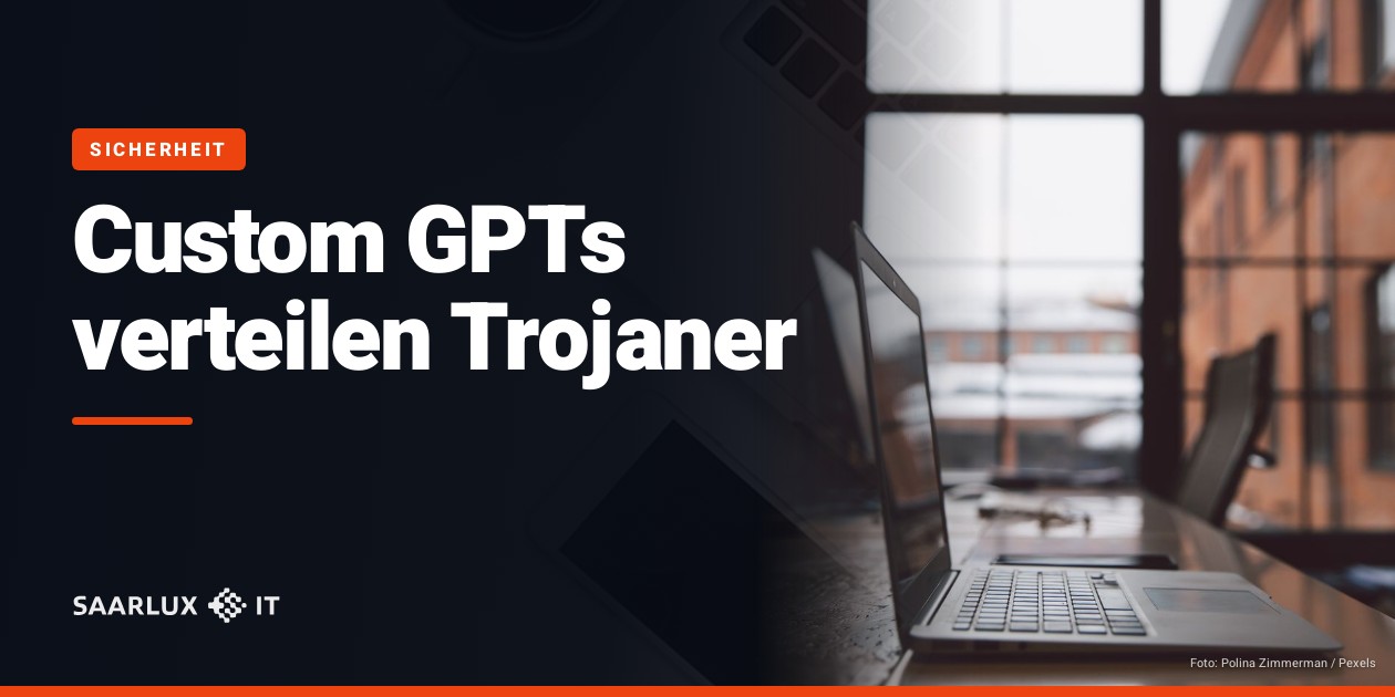 Custom GPTs verteilen Trojaner