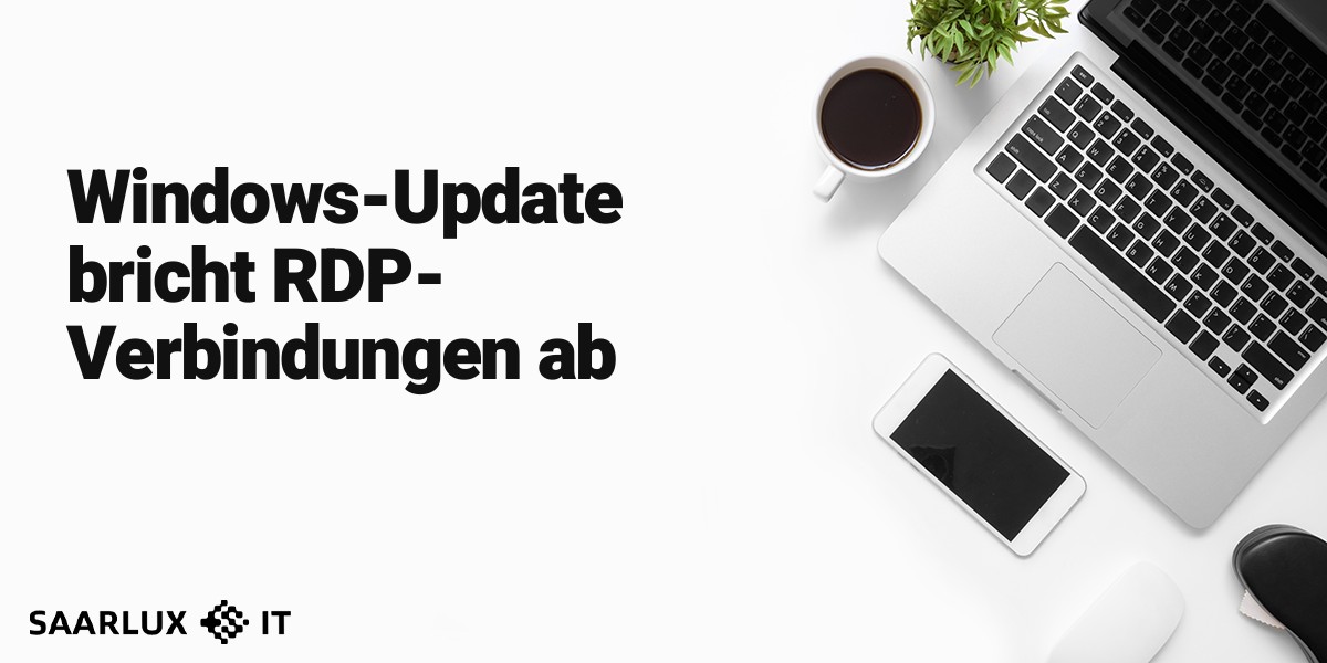 Windows-Update bricht RDP-Verbindungen ab