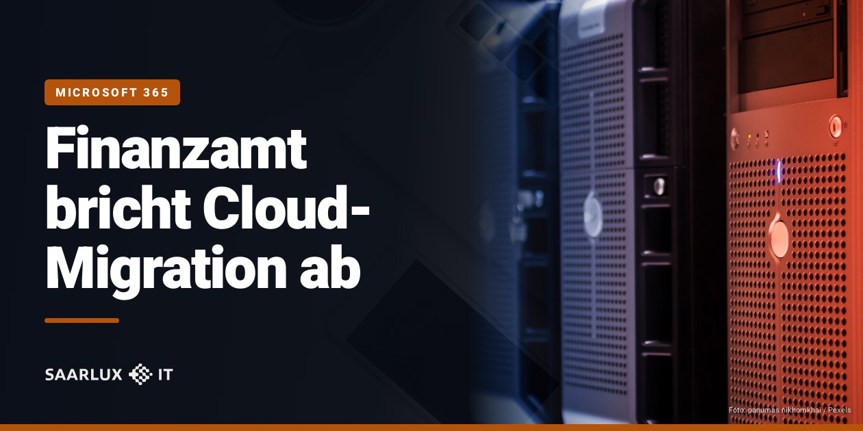 Finanzamt bricht Cloud-Migration ab