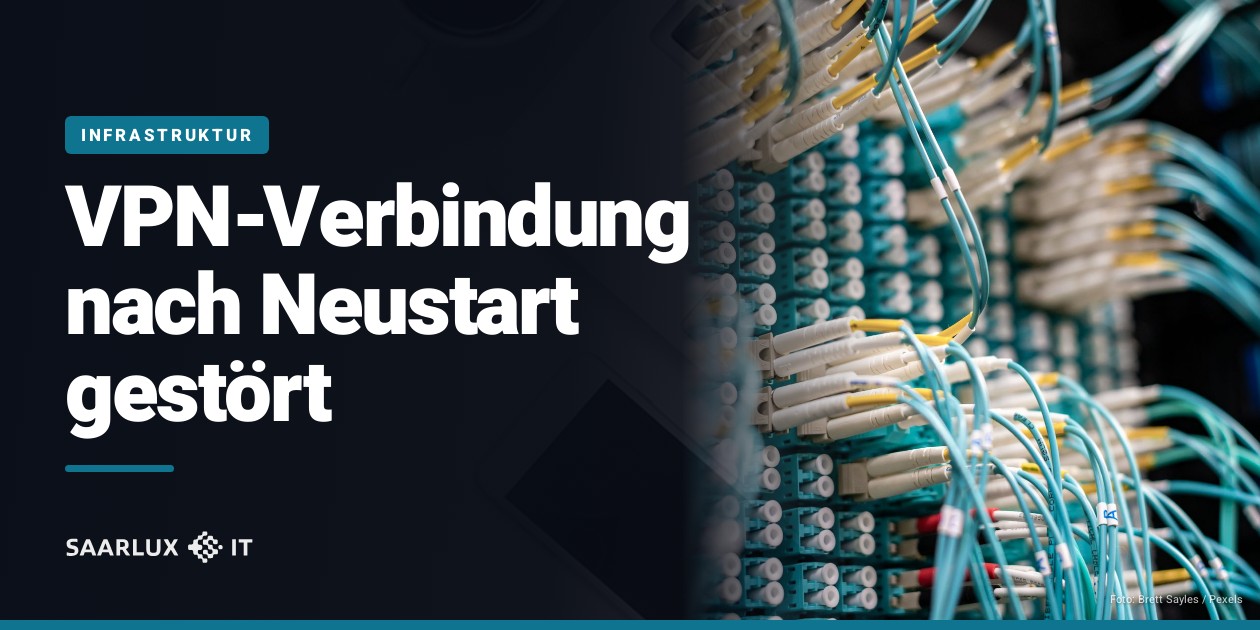 VPN-Verbindung nach Neustart gestört