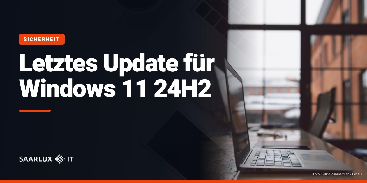 Letztes Update für Windows 11 24H2
